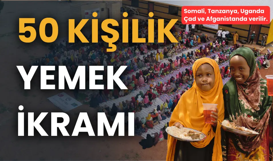 50 Kişilik Yemek İkramı (1.Bölge)