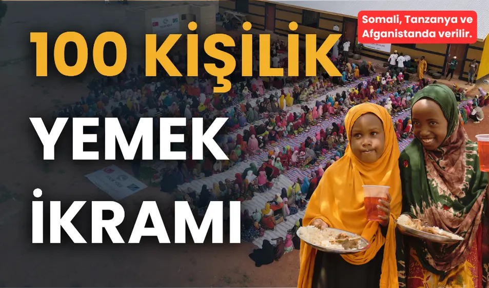100 Kişilik Yemek İkramı