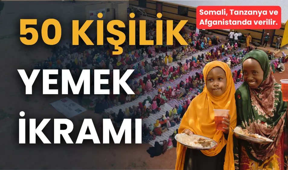 50 Kişilik Yemek İkramı