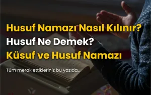 Husuf Namazı Nasıl Kılınır?
