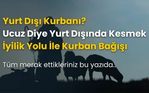 Yurt Dışı Kurban Bağışı Caiz Mi?
