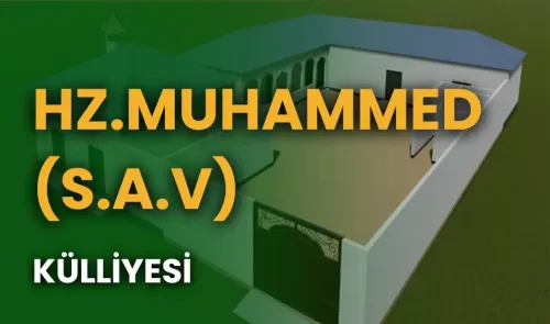 Hz.Muhammed (s.a.v) Külliyesi